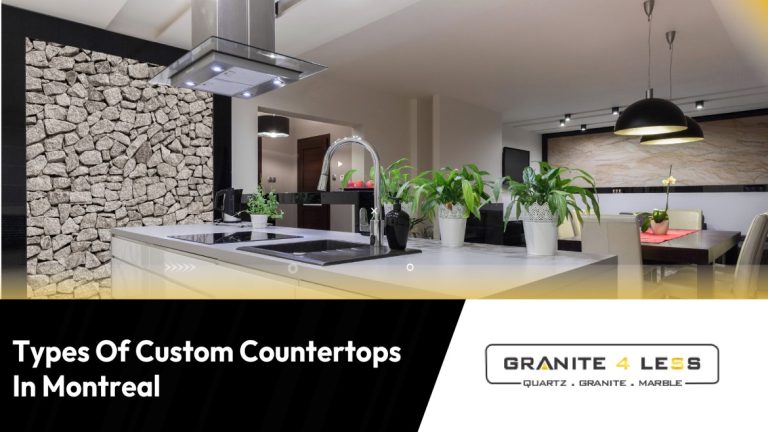 5 Types Of Custom Countertops In Montreal
