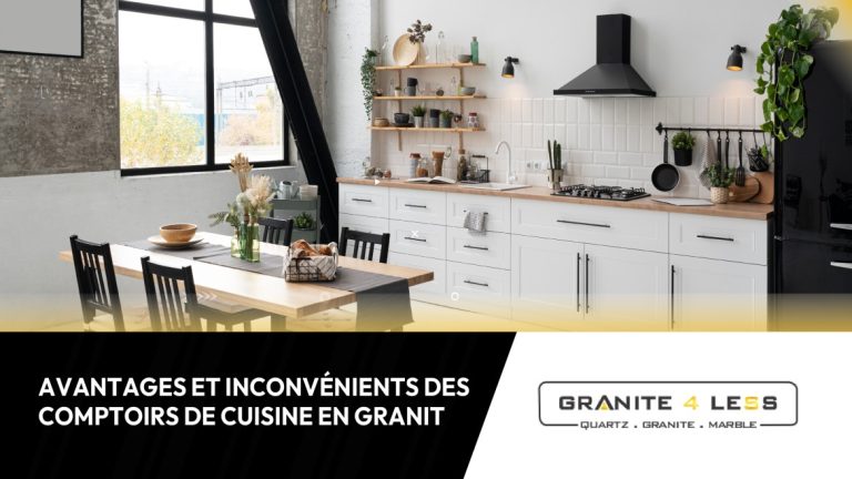 Avantages Et Inconvénients Des Comptoirs De Cuisine En Granit