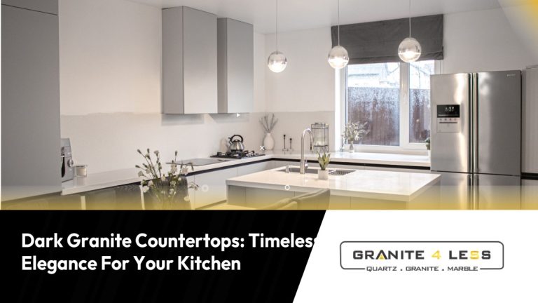 Dark Granite Countertops: Timeless Elegance for Your Kitchen