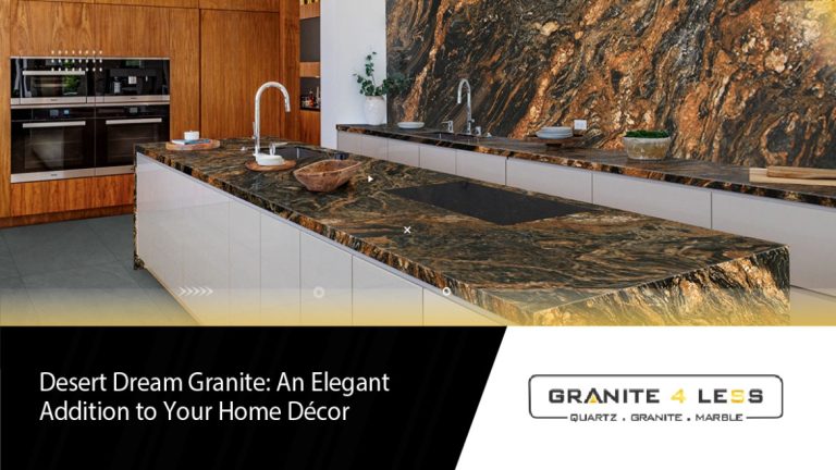 Desert Dream Granite: An Elegant Addition to Your Home Décor