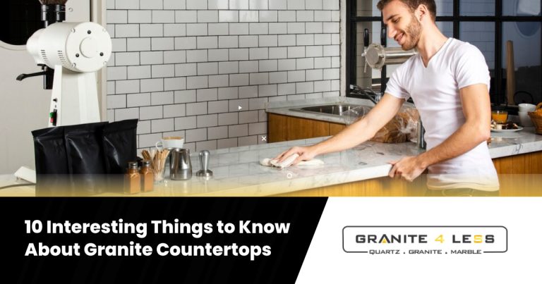 10 Interesting Things to Know About Granite Countertops