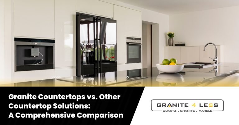 Granite Countertops vs. Other Countertop Solutions: A Comprehensive Comparison